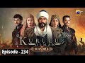 Kurulus Osman Season 06 Episode 234 - Urdu Dubbed - Har Pal Geo
