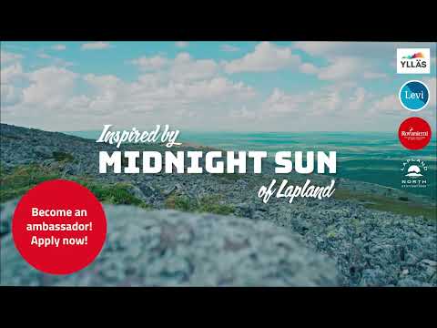 Become a Lapland Midnight Sun Ambassador in June - July 2022. Apply now!