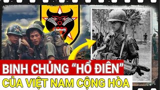 Thực hư sức mạnh của Biệt động quân, binh chủng HỔ ĐIÊN của Việt Nam cộng hòa | KIẾN THỨC KHÁM PHÁ