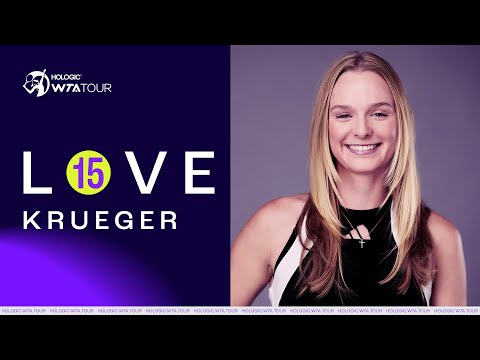 LOVE-15: Ashlyn Krueger 🎾