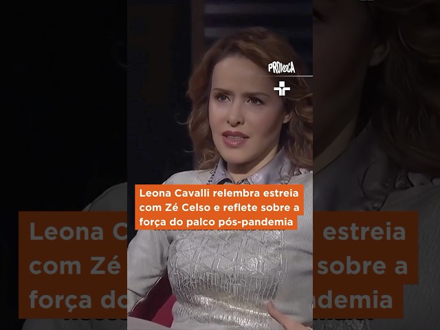 "O teatro virou um lugar de saúde mental", diz Leona Cavalli sobre o pós-pandemia | #Provoca