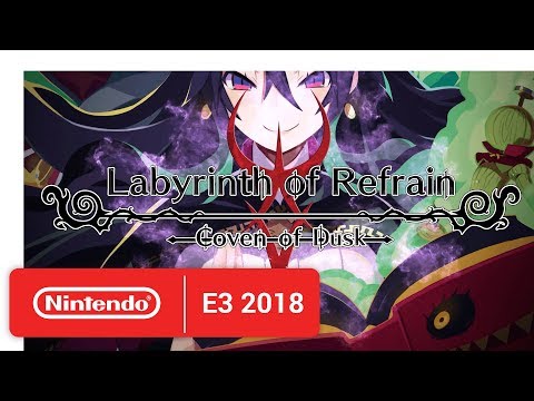 Labyrinth of Refrain: Coven of Dusk Date - Announcement Trailer - Nintendo E3 2018
