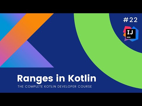 The Complete Kotlin Course #22- Ranges – Kotlin Tutorials  for Beginners