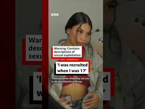 Sexcam industry recruited us while we were schoolgirls, say models. #BBCNews