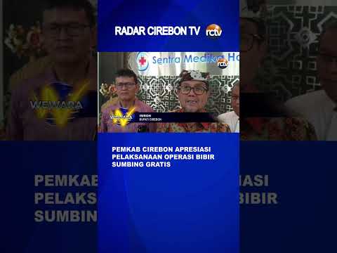 Pemkab Cirebon Apresiasi Pelaksanaan Operasi Bibir Sumbing Gratis