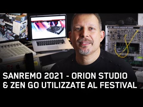 Sanremo 2021 - Orion Studio & Zen Go Synergy Core utilizzate al Festival