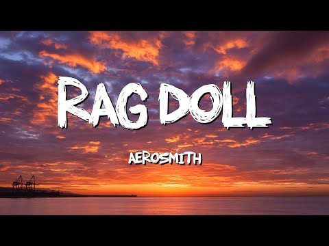 Rag Doll - Aerosmith (Lyrics)