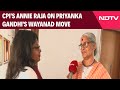 Wayanad Seat | CPIs Annie Raja On Priyanka Gandhis Wayanad Move