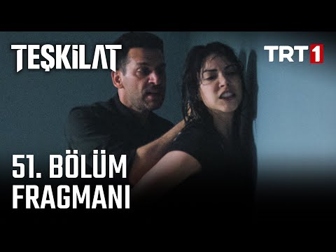 Teşkilat 51. Bölüm Fragmanı