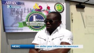 AIESEC&nbsp;: Un atelier pour informer les nouveaux