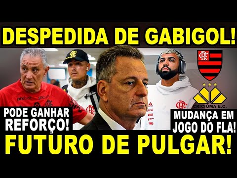 DESPEDIDA DE GABIGOL! DIRETORIA BATE MARTELO SOBRE FUTURO DE PULGAR! MUDANÇA EM JOGO DO MENGÃO!