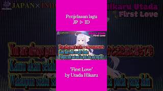 Penjelasan arti  lagu "First Love" by Utada Hikaru♬ #firstlove #Vtuber