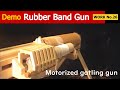 504rounds! Motorized Rubber Band GATLING GUN /OGG CRAFT