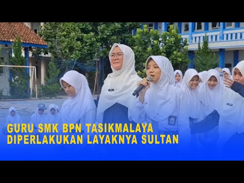 GURU SMK BPN TASIKMALAYA DIPERLAKUKAN LAYAKNYA SULTAN