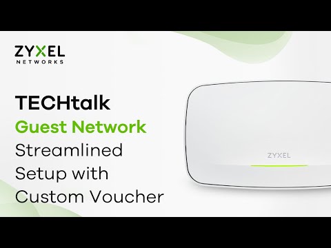 TECHtalk - Guest Network : Streamlined Setup with Custom Voucher