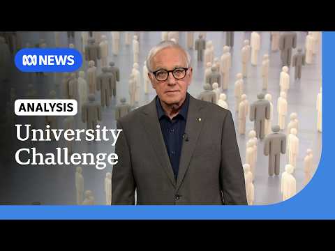 Alan Kohler explains why universities are bearing the brunt of the immigration debate | ABC NEWS