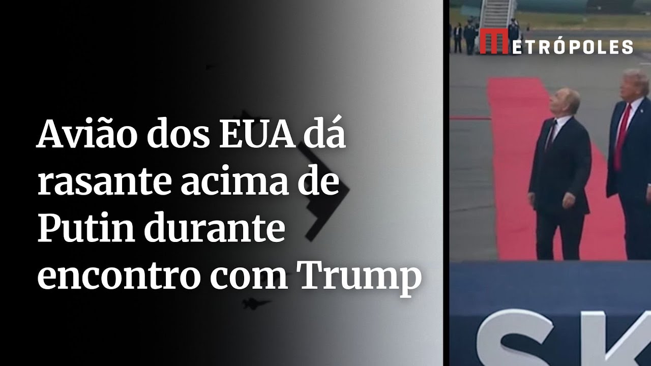 Avião B2 dos EUA dá rasante acima de Putin durante encontro com Trump veja momento