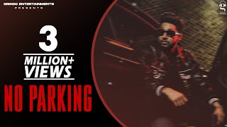 No Parking ~ Kahlon | Punjabi Song Video song