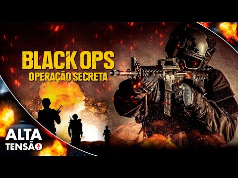 Black Ops - Operação Secreta ? Filme Completo Dublado ? Filme de Ação | Alta Tensão