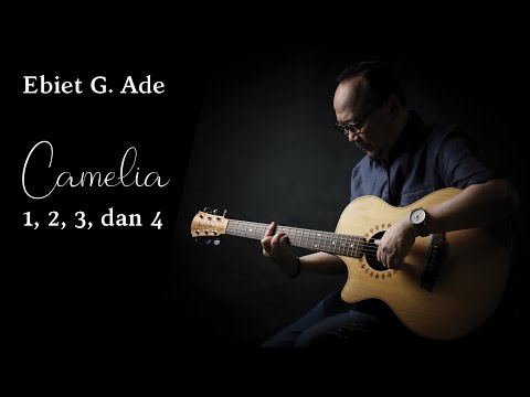 Camelia songs 1, 2, 3 and 4 by Ebit G. Ade