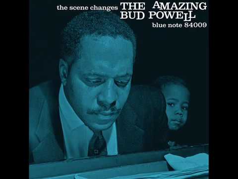 Bud Powell - The Scene Changes (1959) {Full Album}