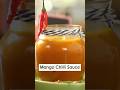 Banaye yeh #Mangolicious chilli sauce and enhance your meals! 🥭✨ #ytshorts #sanjeevkapoor