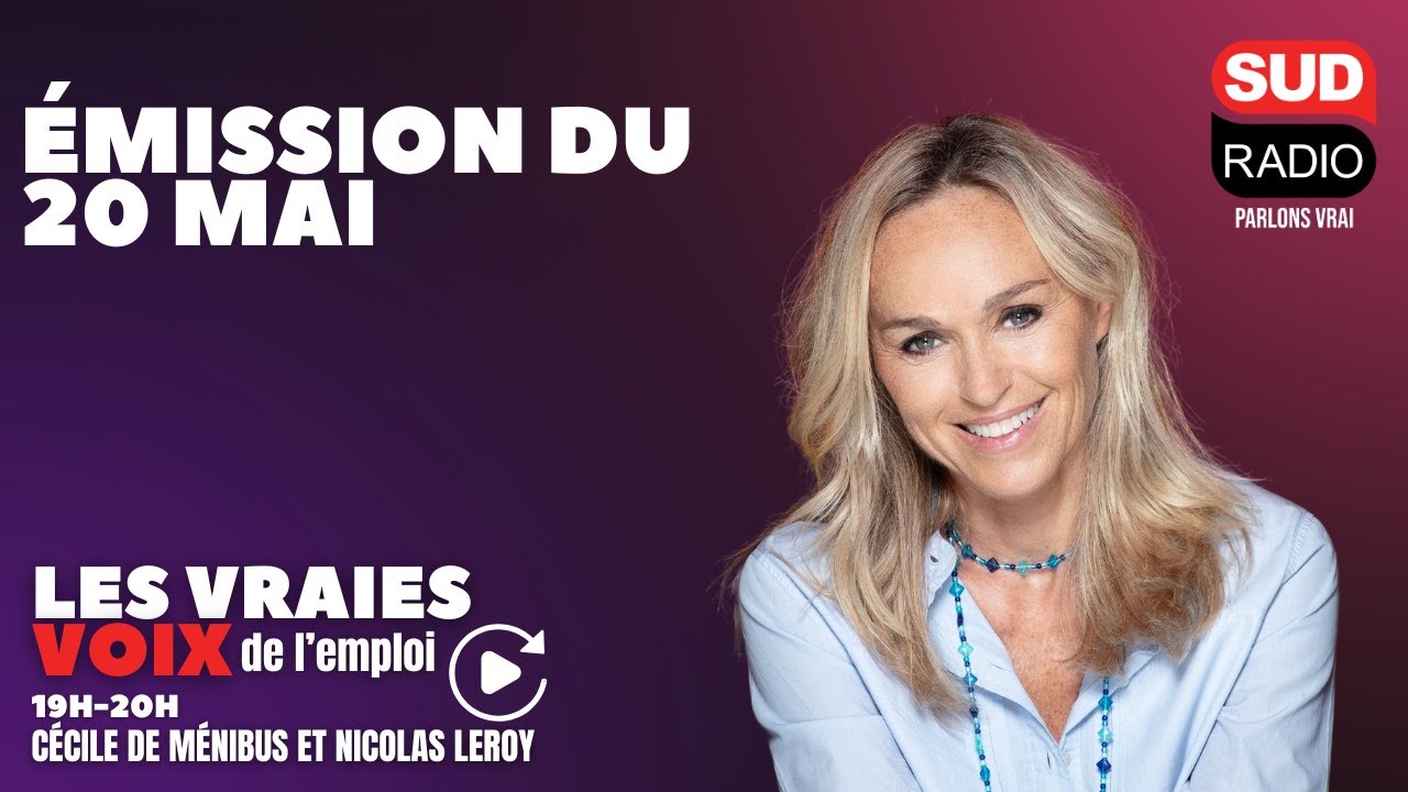Les Vraies Voix de l'Emploi - Émission du 20 mai