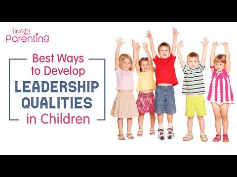 How to Develop Leadership Qualities in Children (Best Ways & Activities)