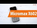 Распаковка Micromax X602 / Unboxing Micromax X602