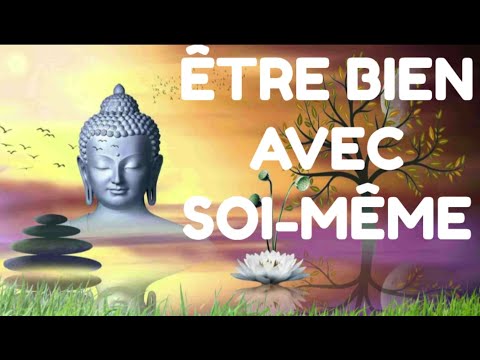 ÊTRE BIEN AVEC SOI MÊME