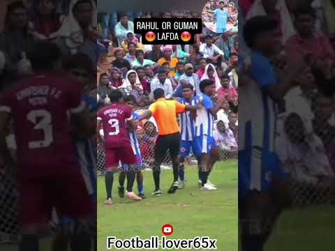 Rahul&guman k bich me lafda#shorts#viral#video#jharkhand#football#turnament#football lover65x