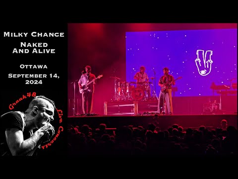 Milky Chance - "Naked And Alive" - Ottawa - September 14, 2024