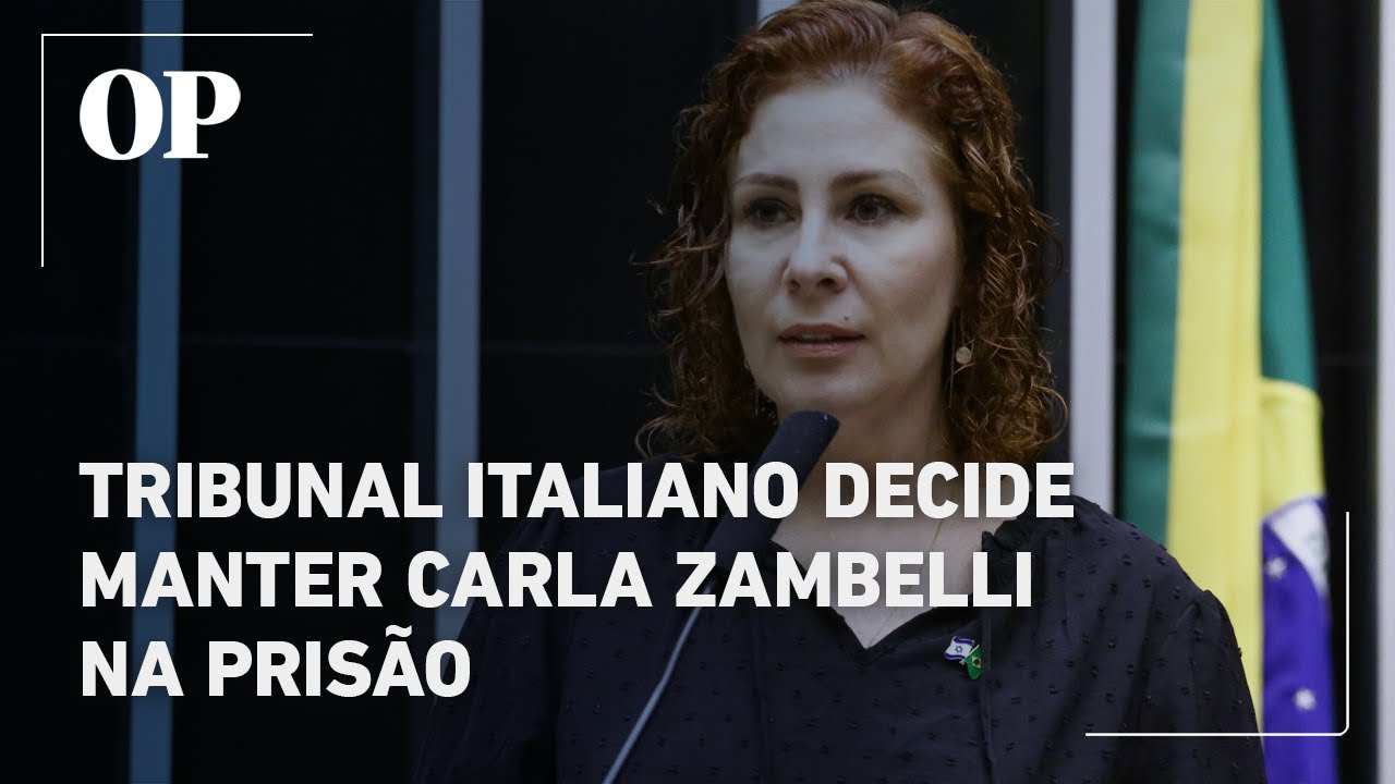 Tribunal italiano decide manter Carla Zambelli na prisão