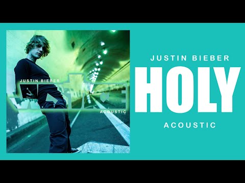 Justin Bieber - Holy (Acoustic) [feat. Chance The Rapper]