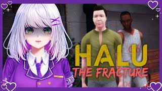 INTINYA INI GAME HALU TAPI HORROR  | HALU - THE FRACTURE