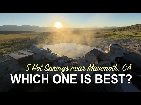 Exploring 5 Epic Hot Springs Near Mammoth Lakes, CA | Which One Is the Best?