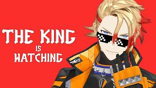 【The King is Watching】I miss this game so much already lmao
