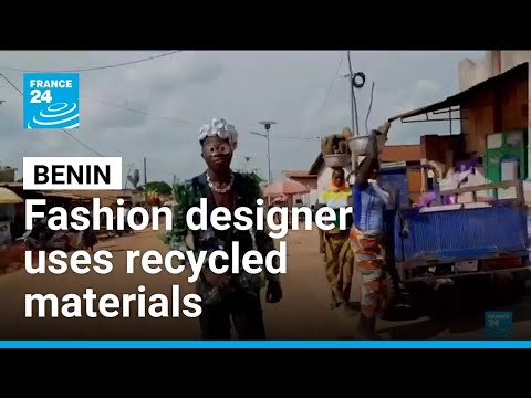 Recycled fashion: Meet Beninese designer 'President Djangoun' • FRANCE 24 English