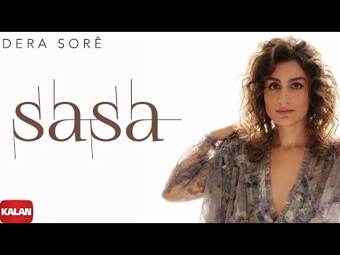 Sasa - Dera Sorê I Sızı © 2022 Kalan Müzik