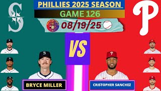 Philadelphia Phillies vs. Seattle Mariners LIVE PLAY-BY-PLAY (08-19-25) #phillies #mariners