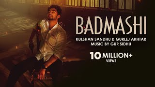 Badmashi – Kulshan Sandhu & Gurlej Akhtar Video HD