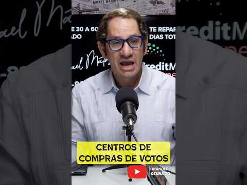 VIRGILIO FELIZ DESTAPA EL VELO DE LOS CENTROS DE COMPRA DE VOTOS 🗳️💼