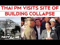 Bangkok Earthquake News | Thailand PM Visits Scene As Rescuers Search Rubble For Quake Survivors