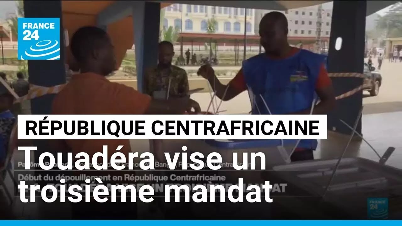 République Centrafricaine : F.-A. Touadéra vise un troisième mandat • FRANCE 24