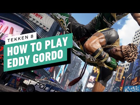 Tekken 8: Starter Eddy Gordo Guide and Early Look