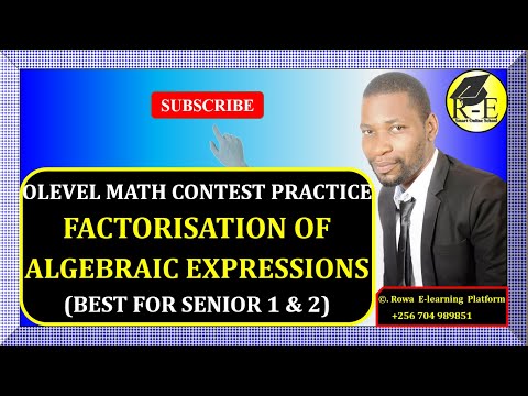 005A – OLEVEL MATH CONTEST PRACTICE – FACTORISATION OF ALGEBRAIC EXPRESSIONS | FOR SENIOR 1 & 2