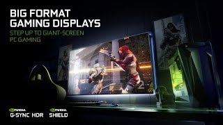 Big Format Gaming Displays with Nvidia G-Sync and Shield Built-In