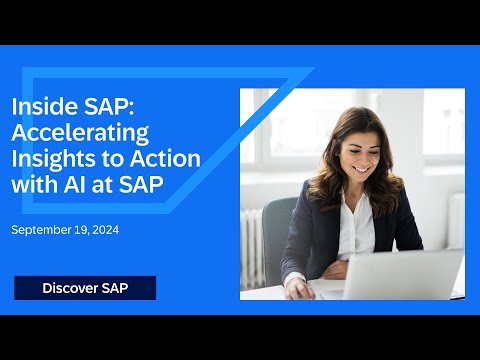 Inside SAP: Accelerating Insights to Action with AI at SAP ✨