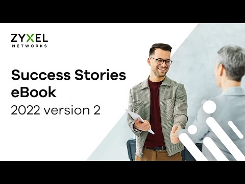 How Zyxel Helps Customers Easily Overcome Network Issues