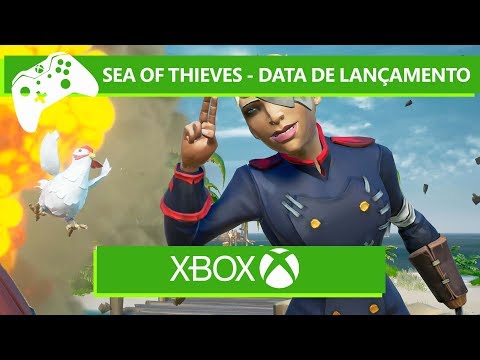 Sea Of Thieves - Data de Lançamento
